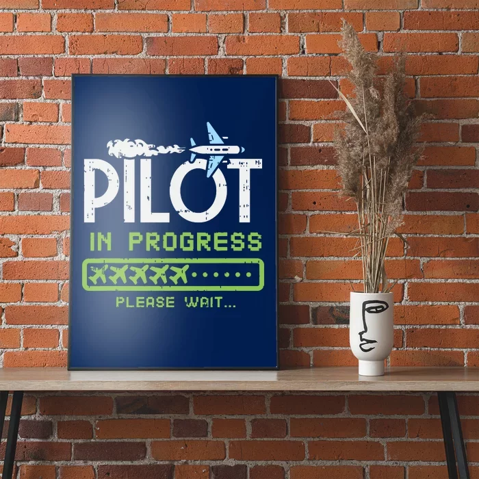 Kids Pilot In Progress Future Pilot Toy Airplane Lovers Poster