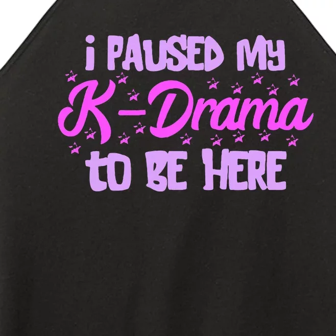 K Pop I Paused My Kdrama Korean Drama Lover Korean Music Women’s Perfect Tri Rocker Tank