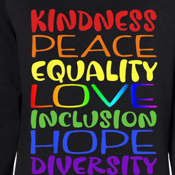 Kindness peace inclusion hope rainbow for gay and lesbian Womens California Wash Sweatshirt