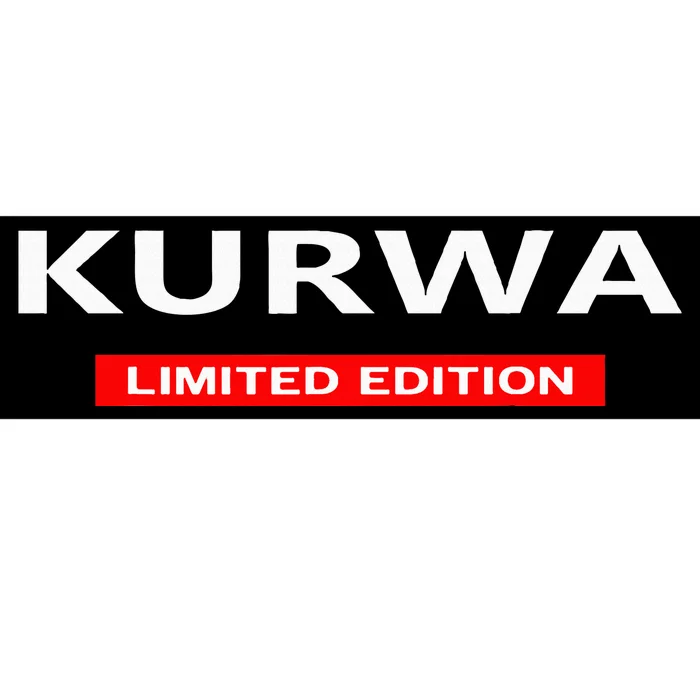 Kurwa Poland Limited Edition Bumper Sticker