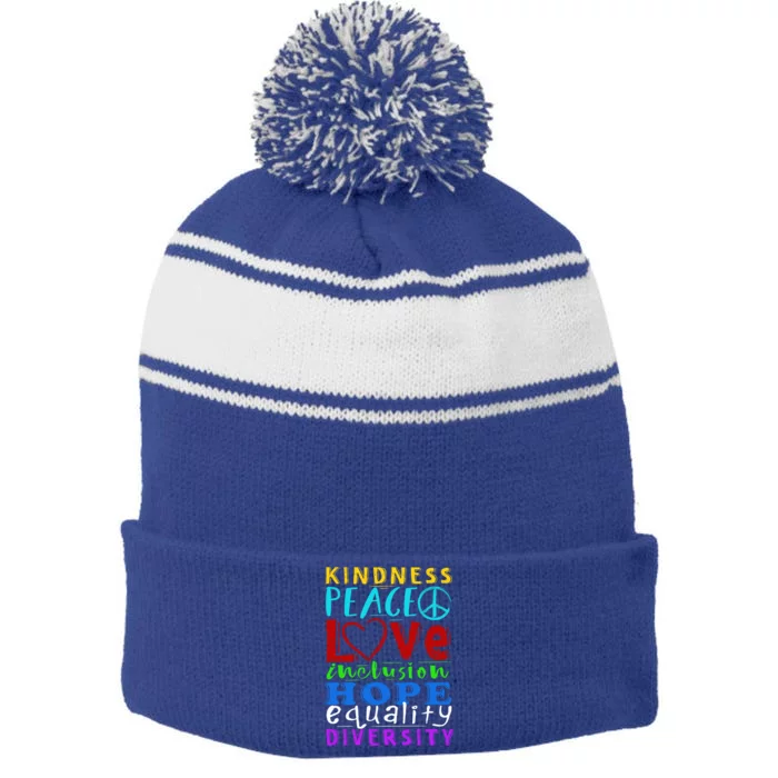 Kindness Peace Love Inclusion Hope Equality Hu Rights Gift Stripe Pom Pom Beanie