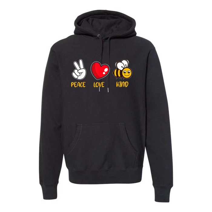 Kindness Peace Love Kind Be Kind Premium Hoodie