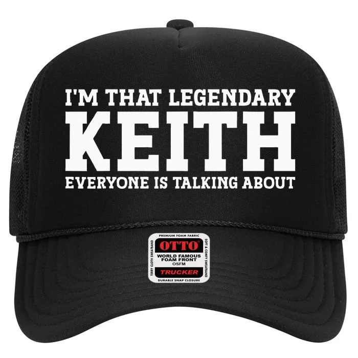 Keith Personal Name Funny Keith High Crown Mesh Trucker Hat