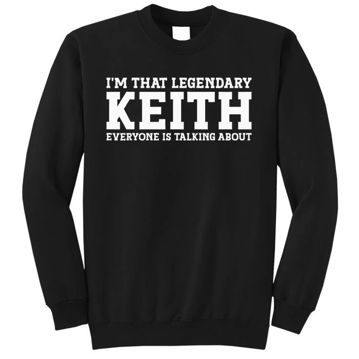 Keith Personal Name Funny Keith Sweatshirt