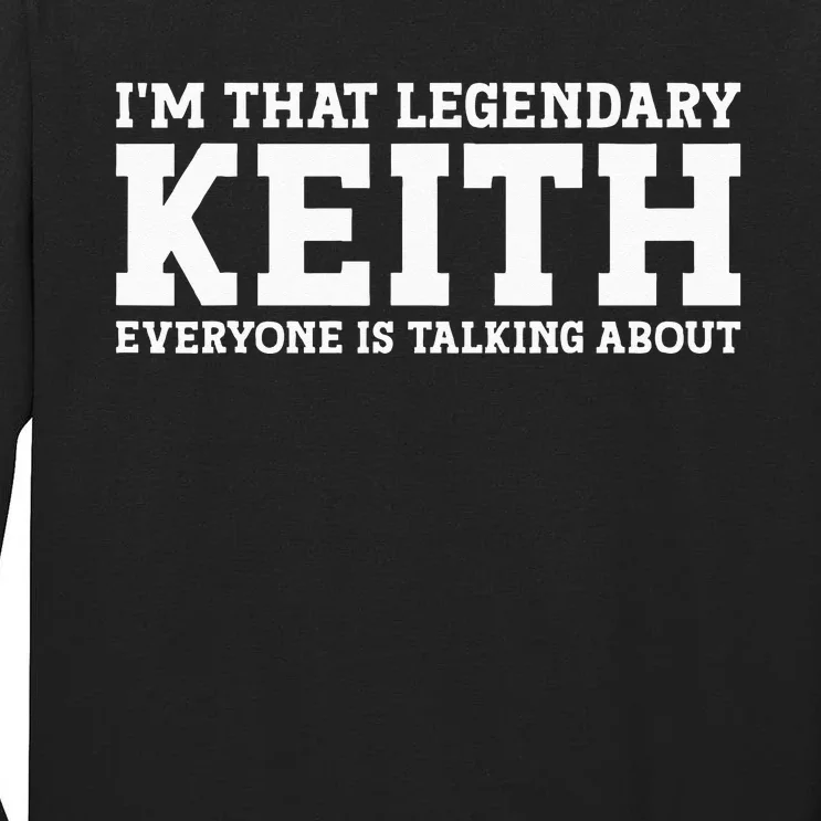 Keith Personal Name Funny Keith Tall Long Sleeve T-Shirt