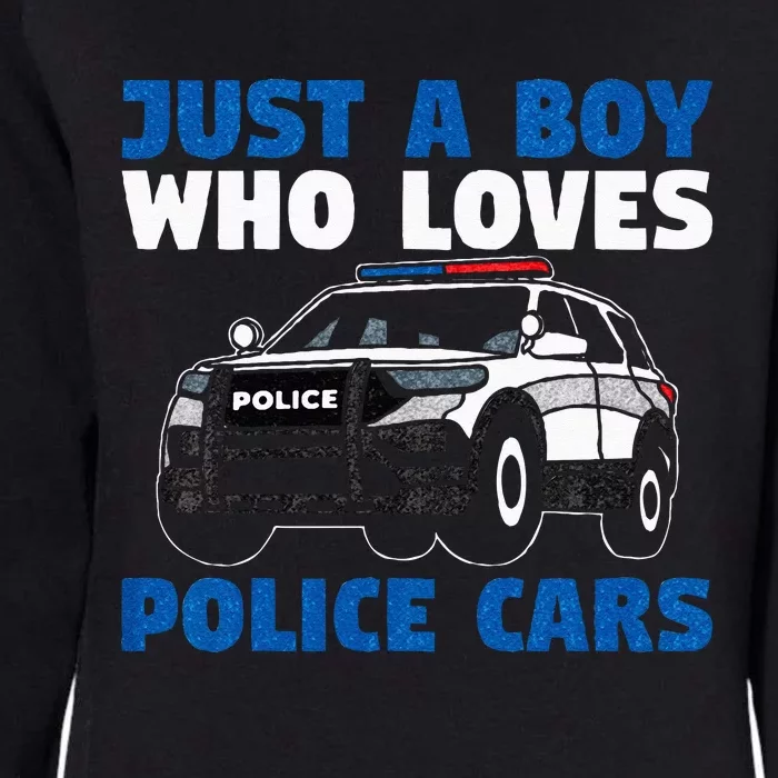 Kids Police Officer Just A Boy Who Loves Police Cars Womens California Wash Sweatshirt