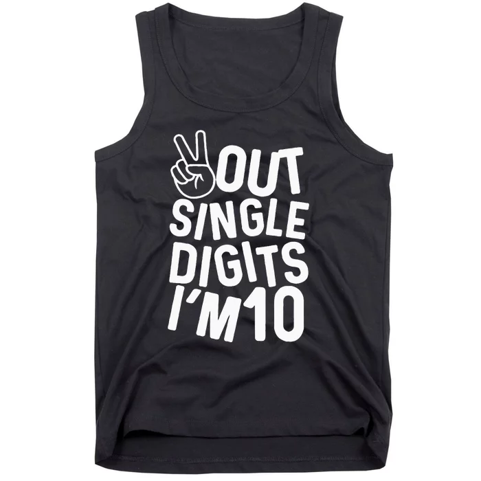 Kids Peace Out Single Digits Im 10 Year Old 10th Birthday Tank Top