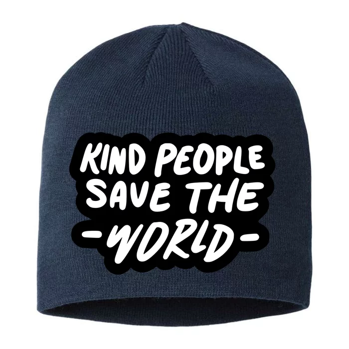 Kind People Save The World 8 1/2in Sustainable Knit Beanie