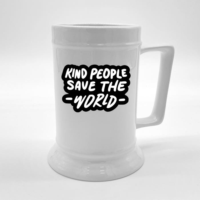 Kind People Save The World Front & Back Beer Stein