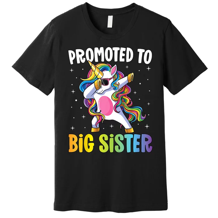 Kids Promoted To Big Sister Dabbing Unicorn Older Sister Premium T-Shirt