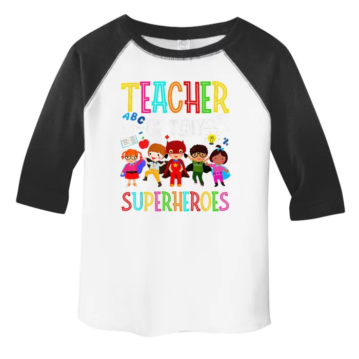 Kindergarten Prek Teacher Of Tiny Superheroes Back To School Toddler Fine Jersey T-Shirt