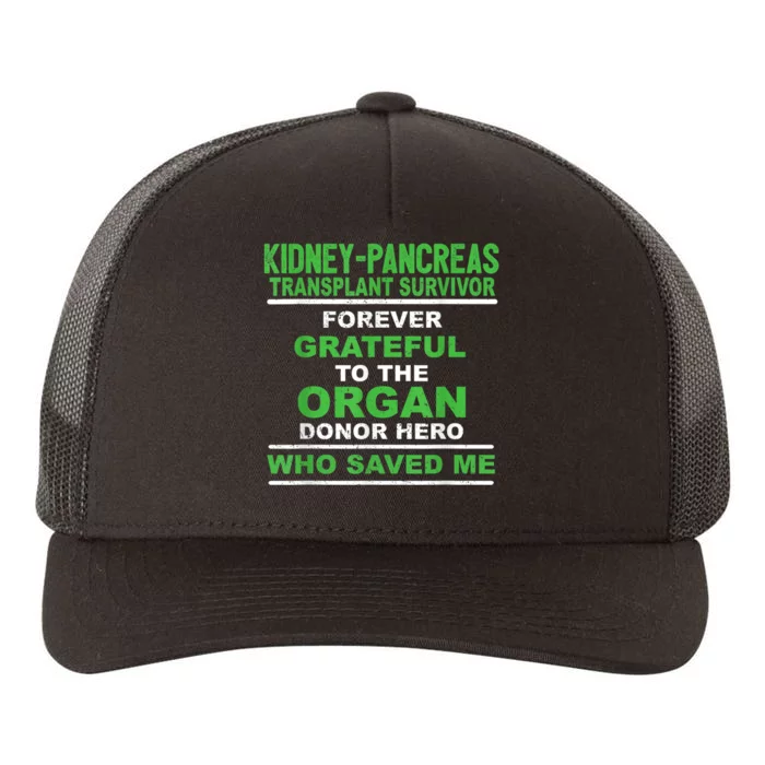 Kidney Pancreas Transplant Survivor Forever Grateful Yupoong Adult 5-Panel Trucker Hat