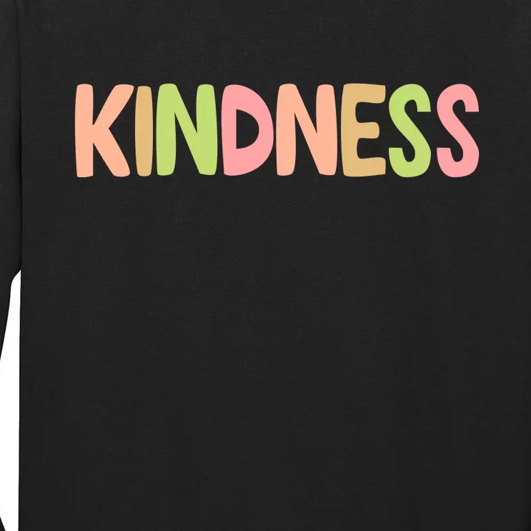 Kindness Quote Colorful Tall Long Sleeve T-Shirt