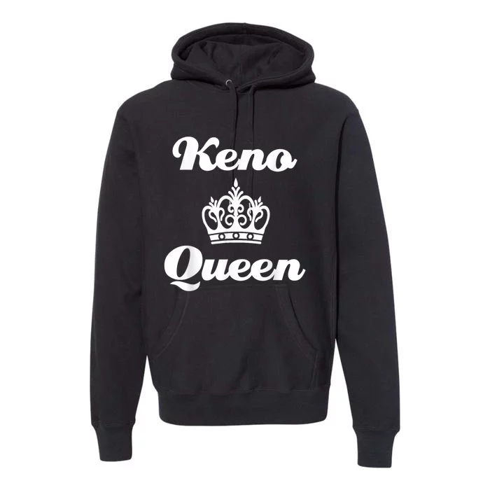 Keno Queen Casino Lover Premium Hoodie