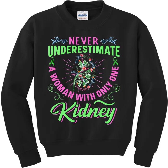 Kidney Quote For A Kidney Donor Lady Kids Sweatshirt