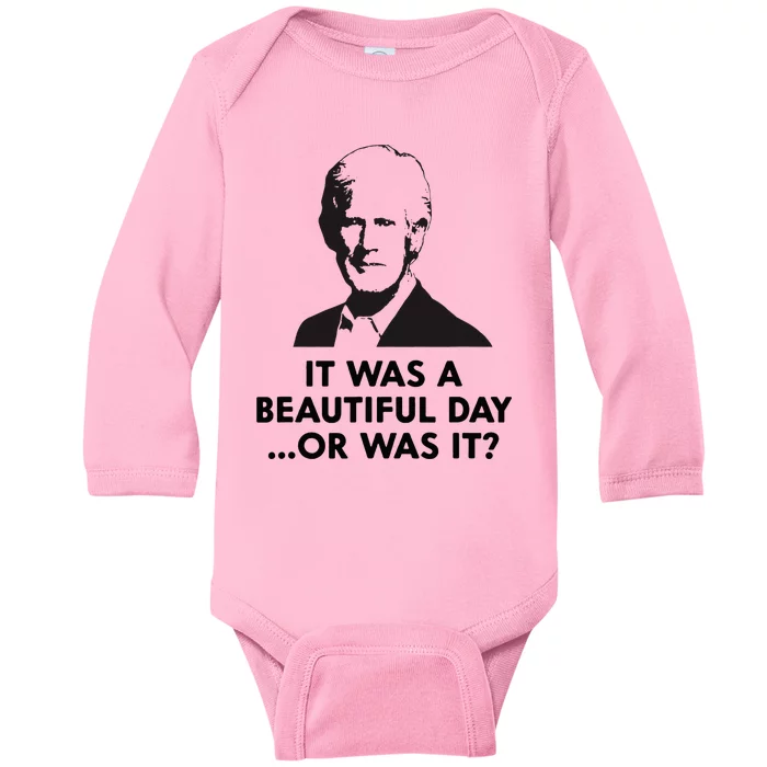 Keith Quotes It Was A Beautiful Day... Or Was It Baby Long Sleeve Bodysuit