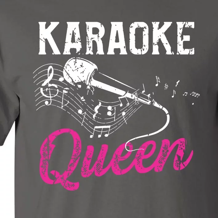 Karaoke Queen Night Funny Singer Bar Music Lover Singing Tall T-Shirt