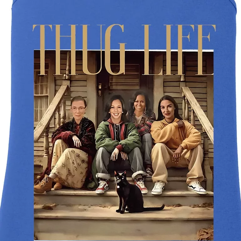 Kamala Ruth Aoc Michelle Thug Life Political Activism Ladies Essential Tank