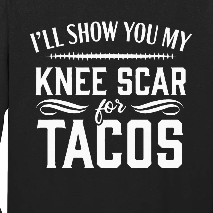 Knee Replacement Funny Tacos Surgery Recovery Gift Long Sleeve Shirt