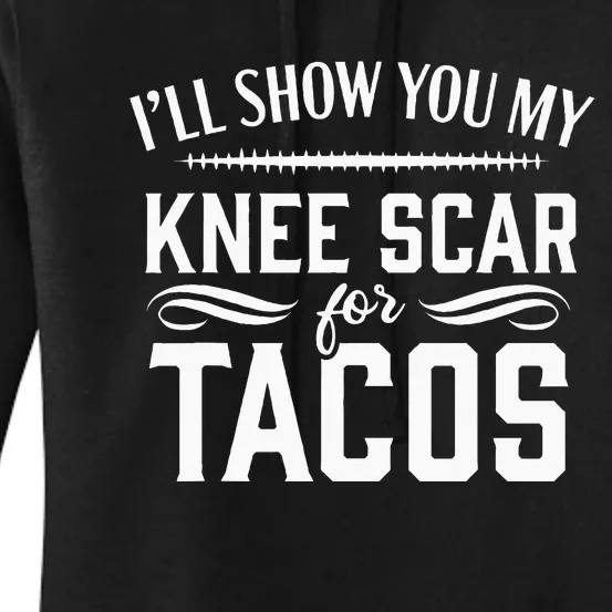 Knee Replacement Funny Tacos Surgery Recovery Gift Women's Pullover Hoodie