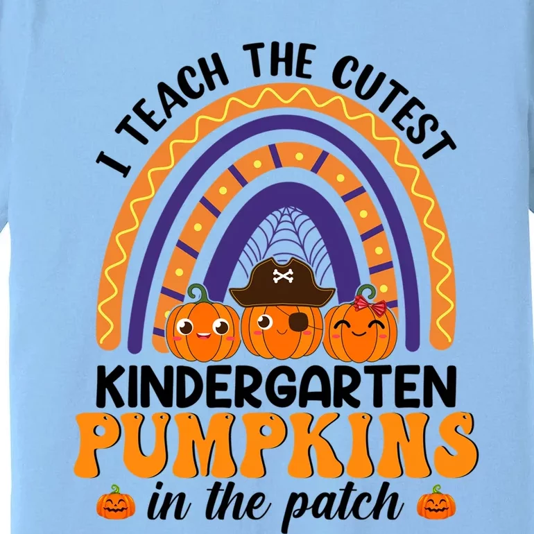 Kindergarten Rainbow I Teach The Cutest Pumpkin In The Patch Gift Premium T-Shirt