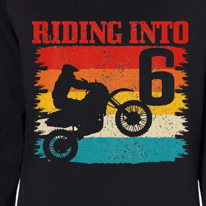 Kids Riding Into 6 Motocross 6th Birthday Dirt Bike Enduro Womens California Wash Sweatshirt