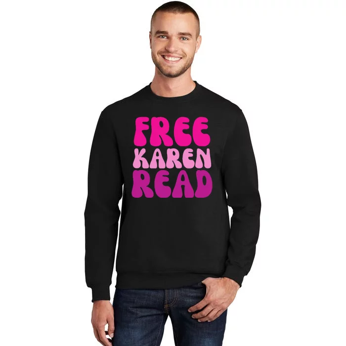 Karen Read Tall Sweatshirt