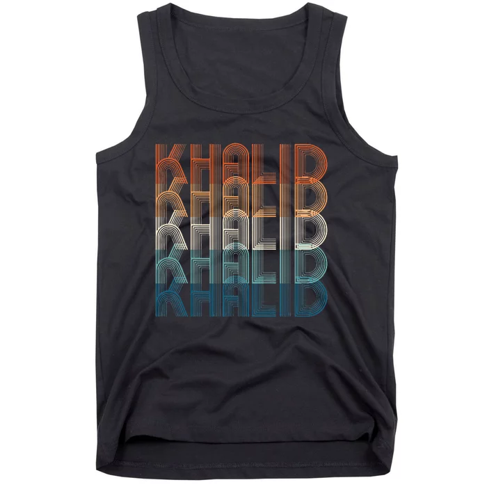 Khalid Retro My Name Is Khalid Gift Funny Retro Khalid Tank Top