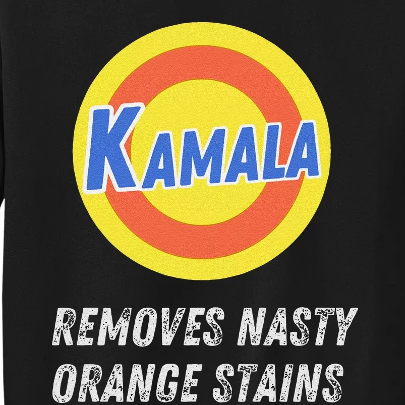 Kamala Removes Nasty Orange Stains Funny 2024 Political Sweatshirt