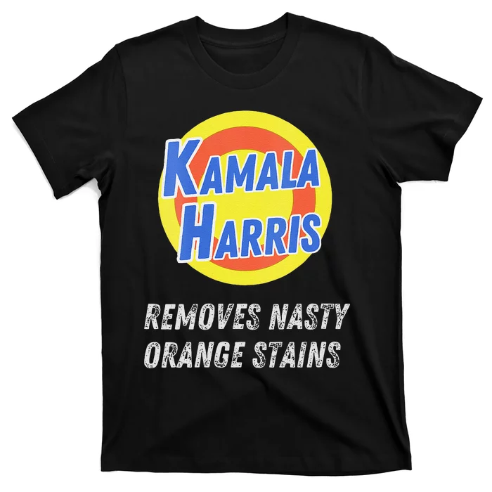 Kamala Removes Nasty Orange Stains Funny 2024 Political T-Shirt