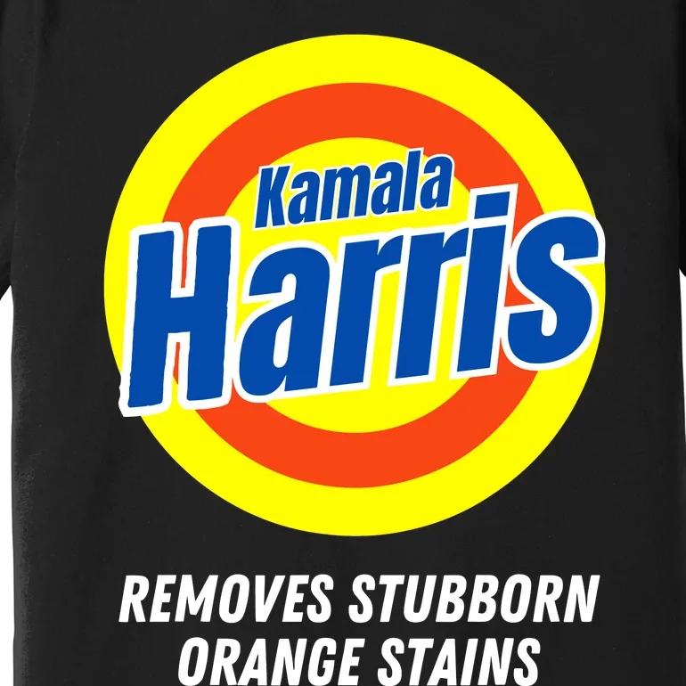 Kamala Removes Nasty Orange Stains Premium T-Shirt