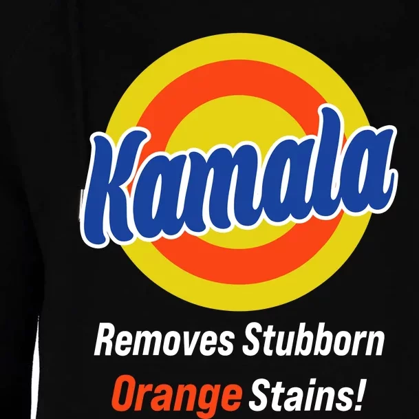 Kamala Removes Nasty Orange Stains Womens Funnel Neck Pullover Hood