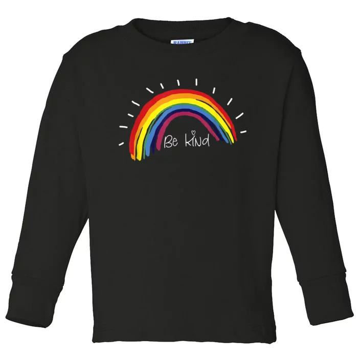 Kindness Rainbow Positive Message Be Kind Toddler Long Sleeve Shirt