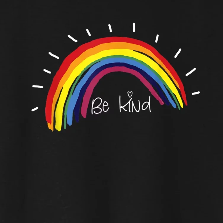 Kindness Rainbow Positive Message Be Kind Women's Crop Top Tee