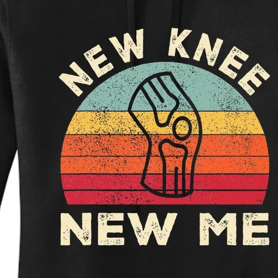 Knee Replacement Recovery New Knee New Me Women's Pullover Hoodie