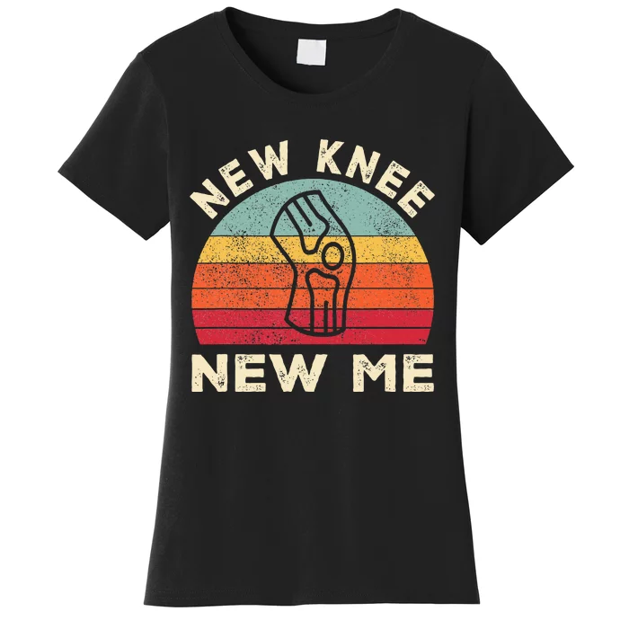 Knee Replacement Recovery New Knee New Me Women's T-Shirt