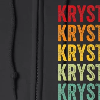 Krystal Rainbow Repetition Of Krystal Name Text Full Zip Hoodie