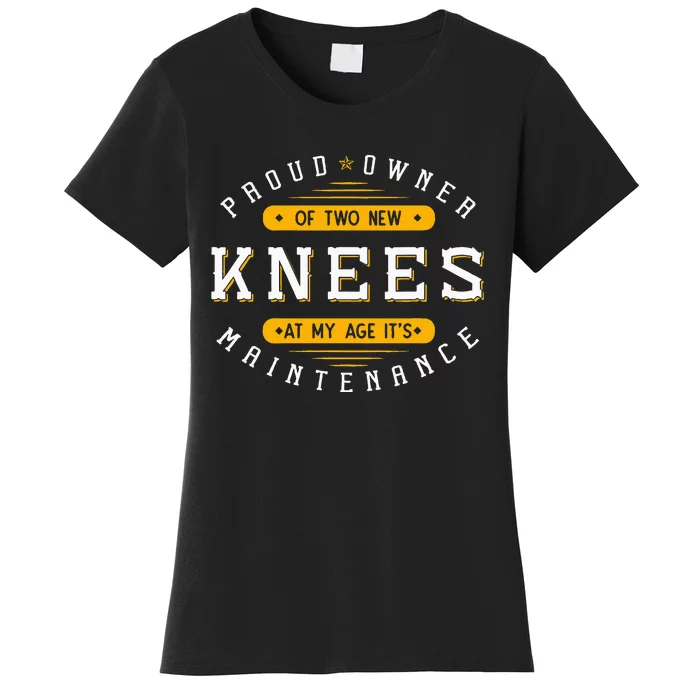 Knee Replacement Surgery Arthroplasty Artificial Joint Tkr Women's T-Shirt