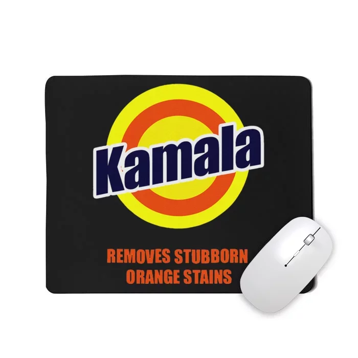 Kamala Removes Stubborn Orange Stains Funny Democrat Mousepad