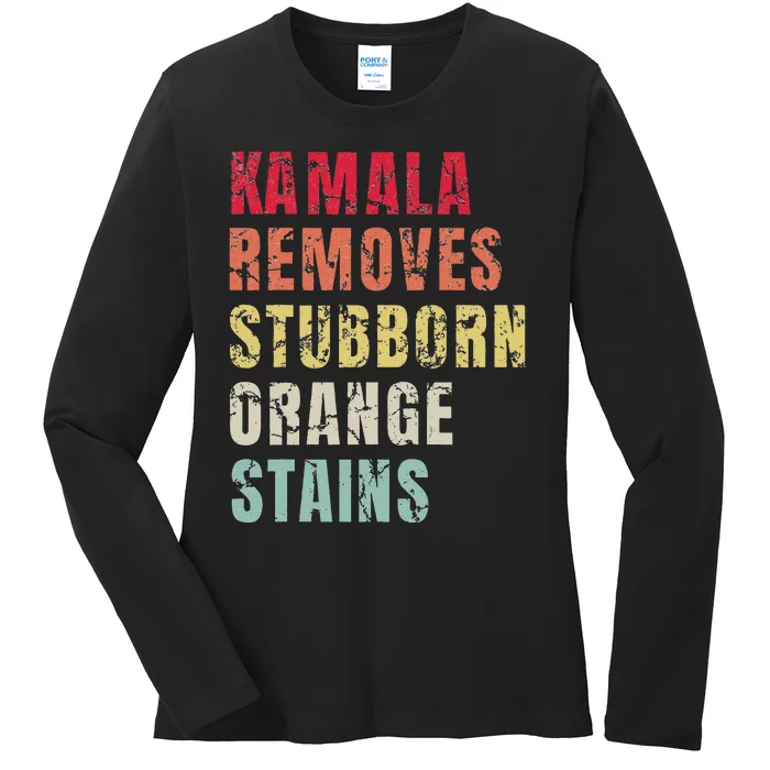 Kamala Removes Stubborn Orange Stains Kamala Harris 2024 Ladies Long Sleeve Shirt