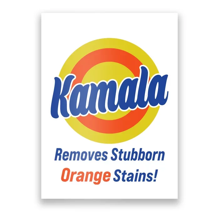 Kamala Removes Stubborn Orange Stains Poster