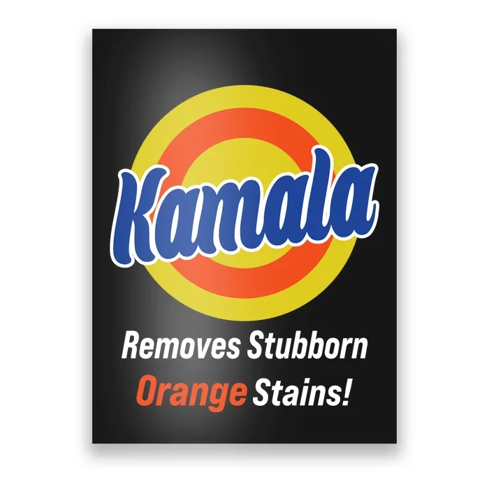 Kamala Removes Stubborn Orange Stains Poster