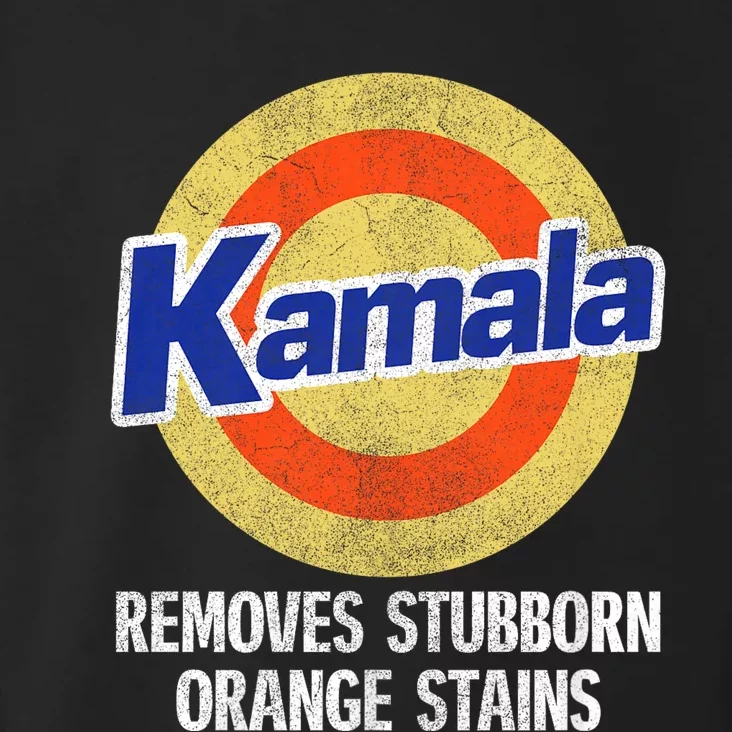 Kamala Removes Stubborn Orange Stains Kamala Harris 2024 Toddler Hoodie