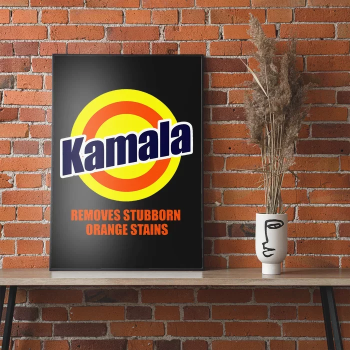 Kamala Removes Stubborn Orange Stains Funny Democrat Poster