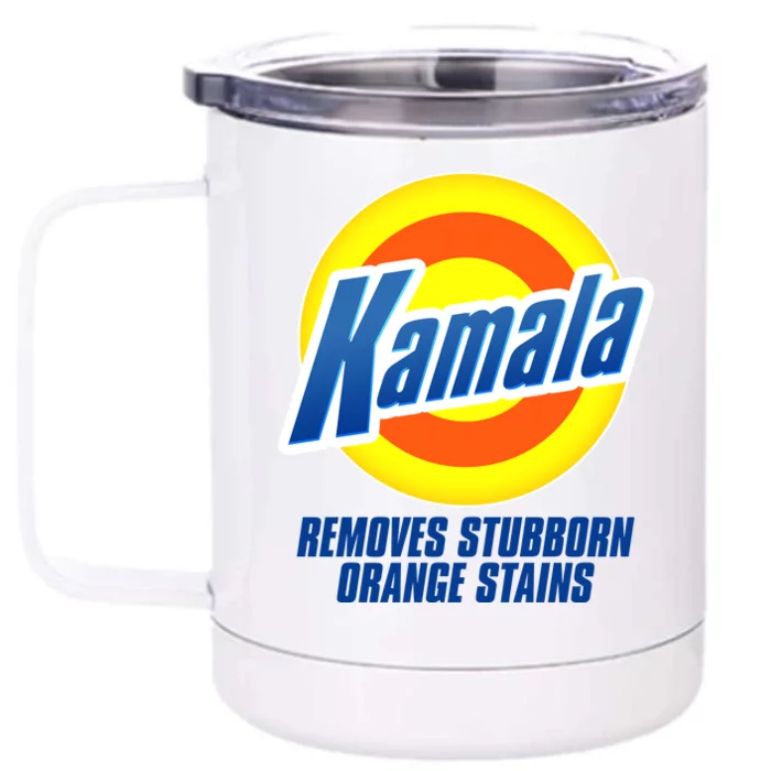 Kamala Removes Stubborn Orange Stains Vote Kamala Harris 2024 Front & Back 12oz Stainless Steel Tumbler Cup