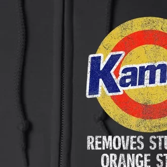 Kamala Removes Stubborn Orange Stains Kamala Harris 2024 Full Zip Hoodie