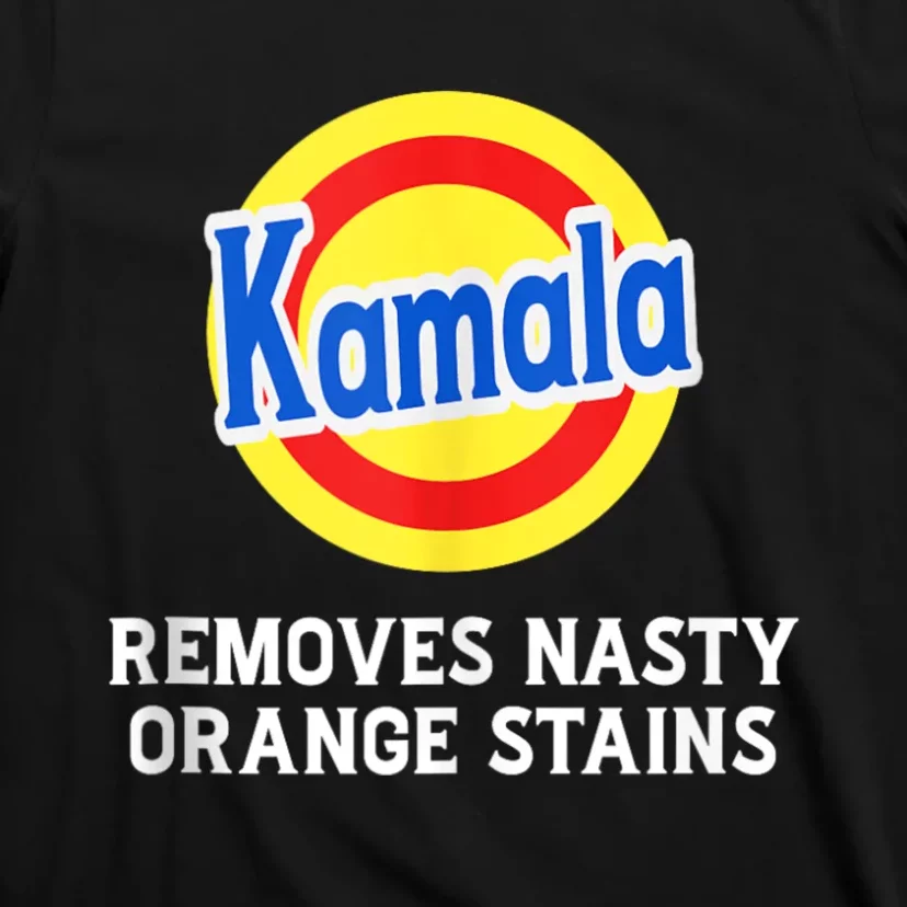 Kamala Removes Stubborn Orange Stains Kamala Harris 2024 T-Shirt