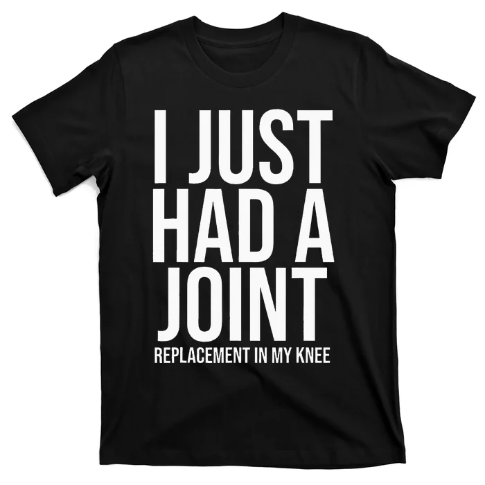 Knee Replacement Surgery Arthroplasty Artificial Joint TKR T-Shirt