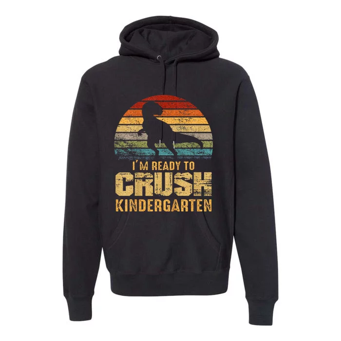 Kids Ready To Crush Kindergarten T Rex Dinosaur Premium Hoodie