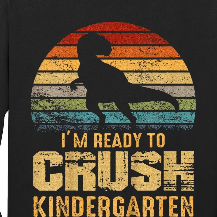 Kids Ready To Crush Kindergarten T Rex Dinosaur Tall Long Sleeve T-Shirt